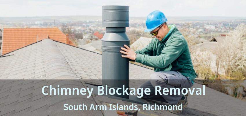 Chimney Blockage Removal South Arm Islands, Richmond - BC