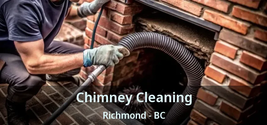 Chimney Cleaning Richmond - BC