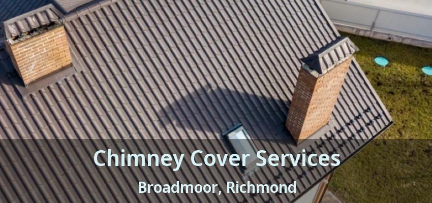 Chimney Cover Services Broadmoor, Richmond - BC
