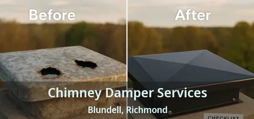 Chimney Damper Services Blundell, Richmond - BC