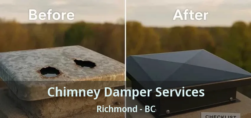 Chimney Damper Services Richmond - BC