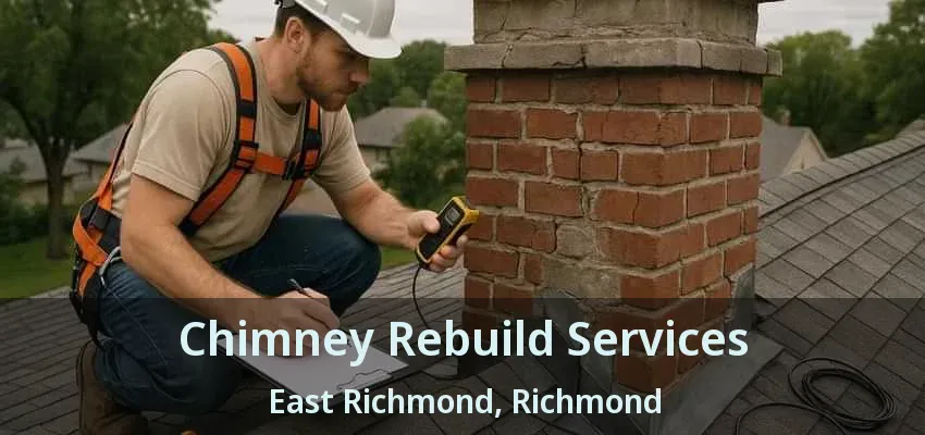 Chimney Rebuild Services East Richmond, Richmond - BC
