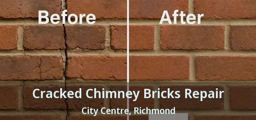 Cracked Chimney Bricks Repair City Centre, Richmond - BC