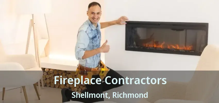 Fireplace Contractors Shellmont, Richmond - BC