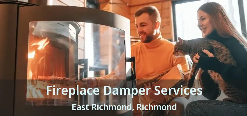 Fireplace Damper Services East Richmond, Richmond - BC