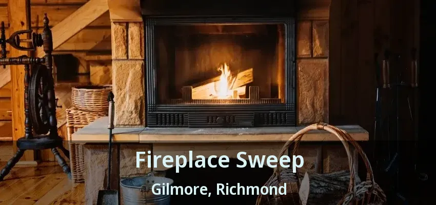 Fireplace Sweep Gilmore, Richmond - BC
