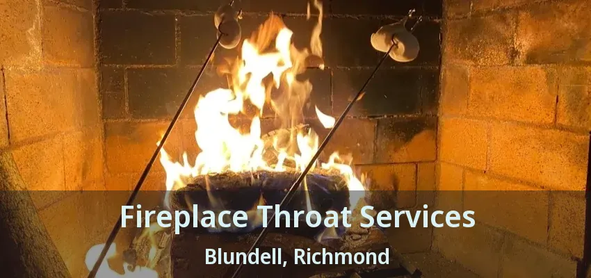 Fireplace Throat Services Blundell, Richmond - BC
