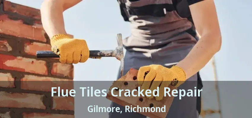 Flue Tiles Cracked Repair Gilmore, Richmond - BC
