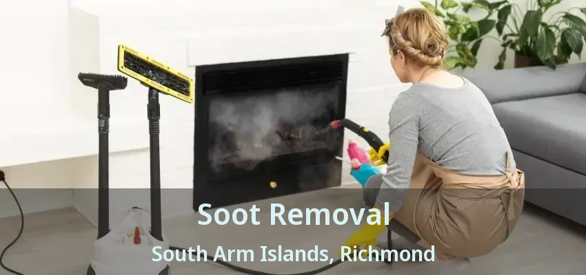 Soot Removal South Arm Islands, Richmond - BC